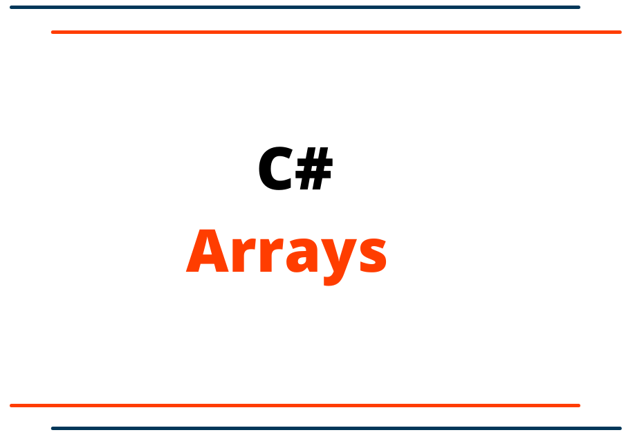 C# Arrays