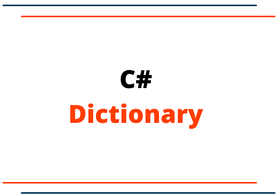 C# Dictionary