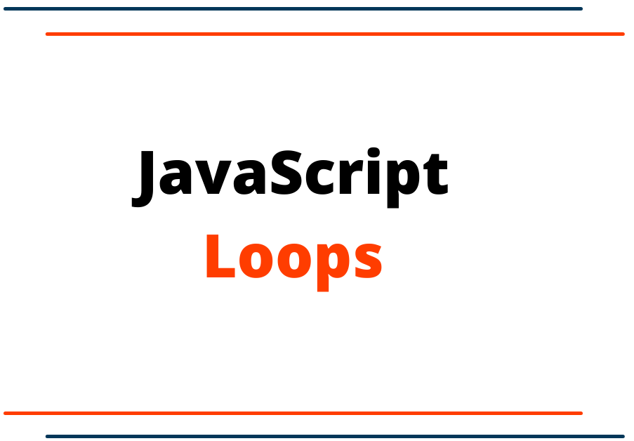 JavaScript Loops